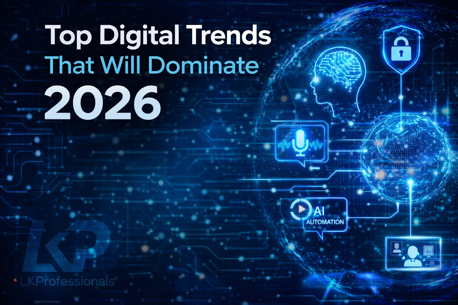 Top Digital Trends That Will Dominate 2026